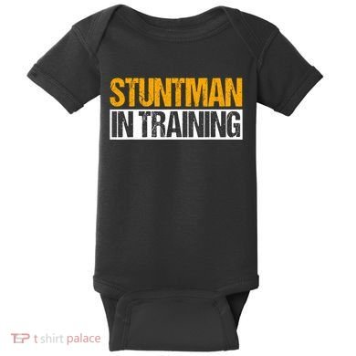 Stuntman In Training Stunt Double Perfomer Baby Bodysuit