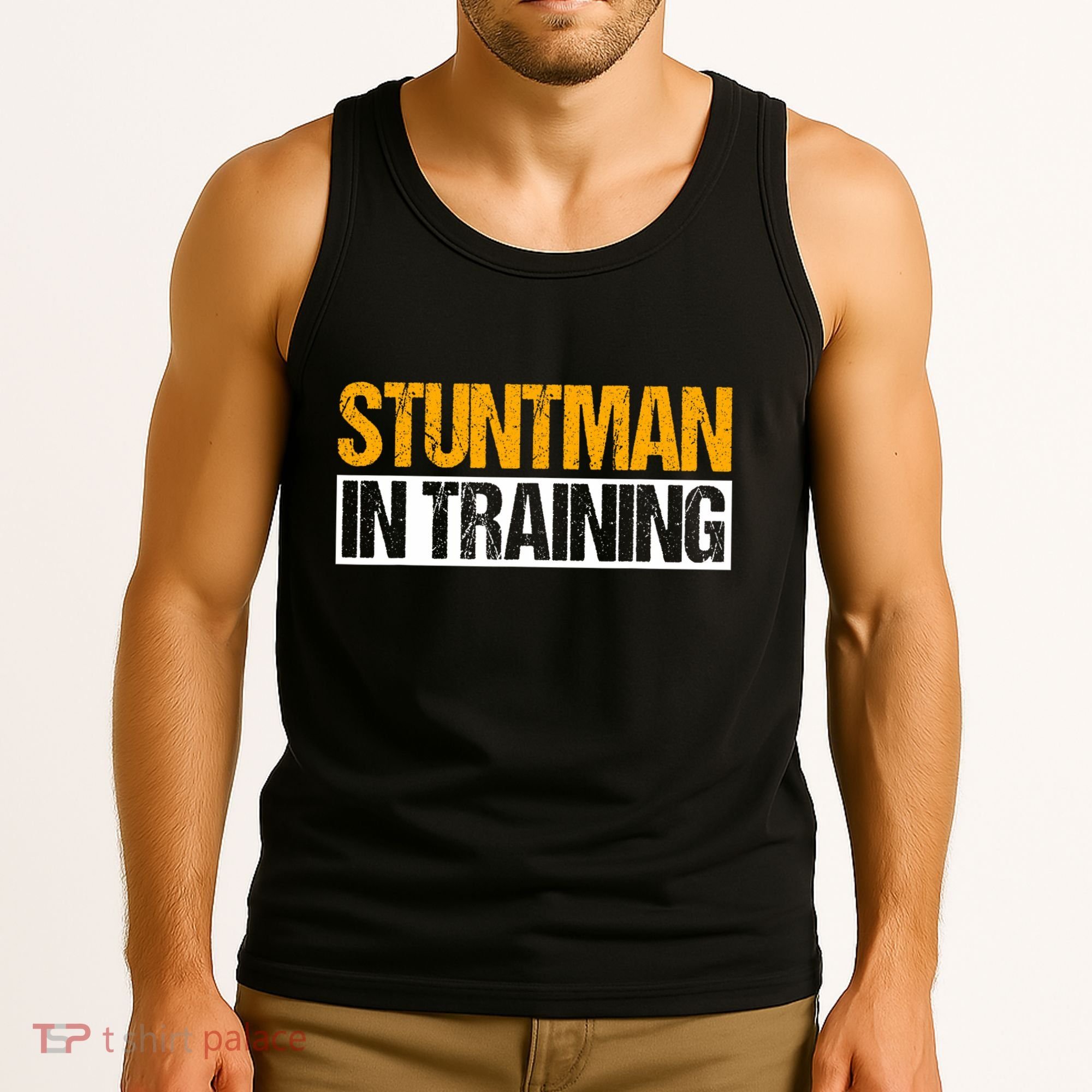 Stuntman In Training Stunt Double Perfomer Tank Top