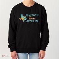 Someone In Texas Loves Me Texas Women's Sweatshirt thumb 0