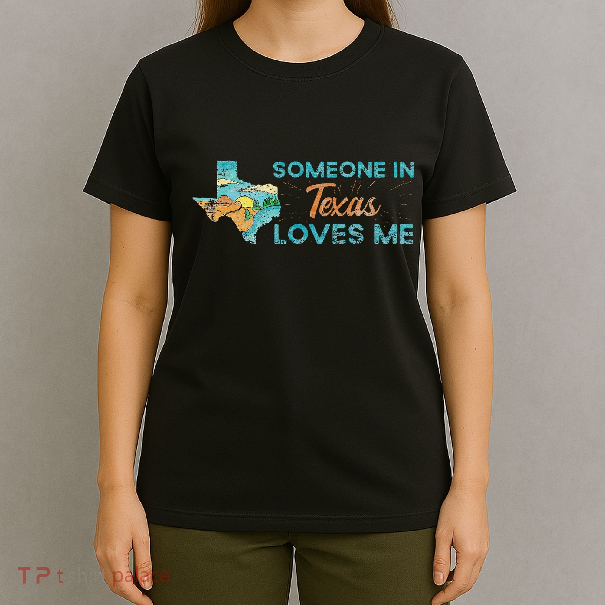 Someone In Texas Loves Me Texas T-Shirt