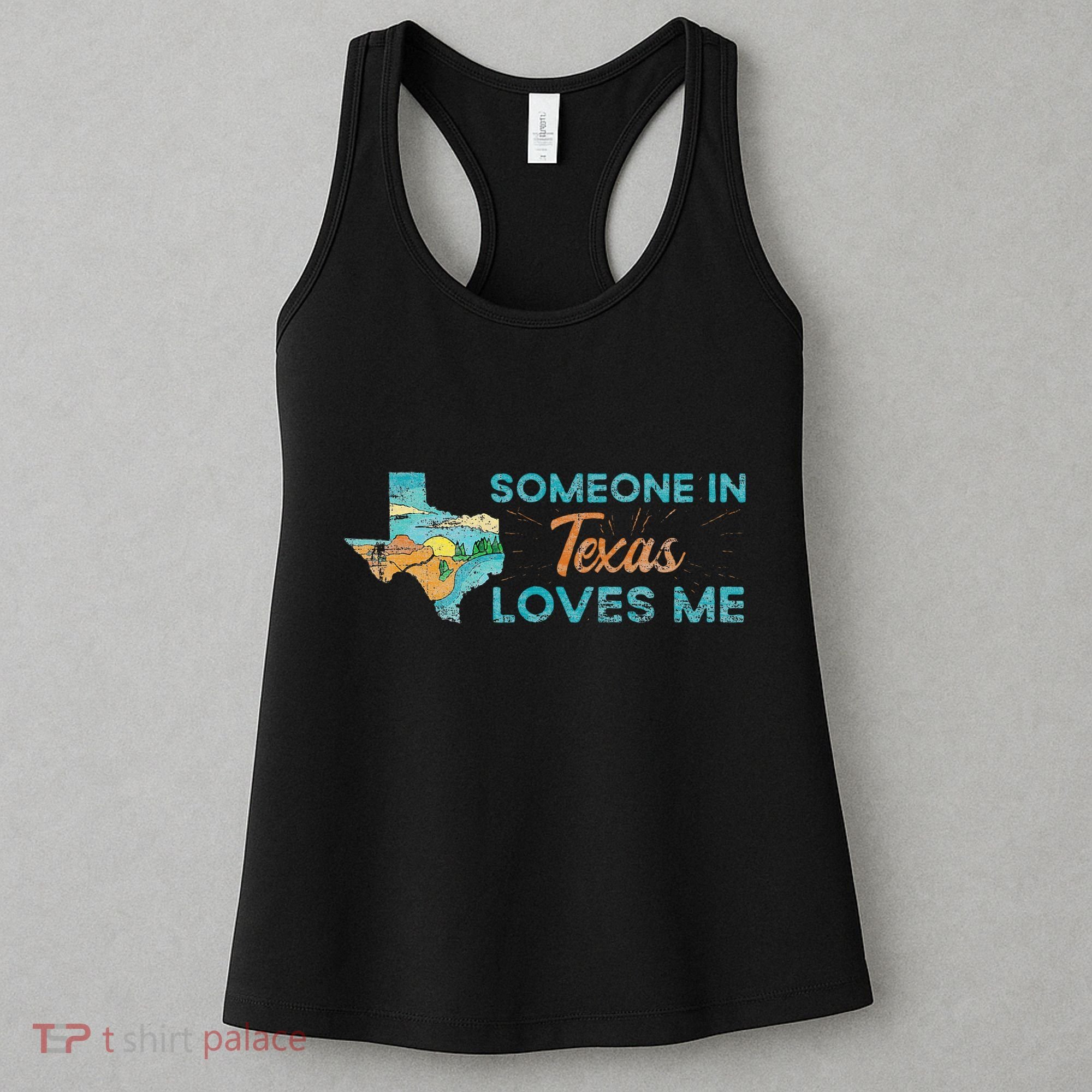 Someone In Texas Loves Me Texas Women's Tank Top