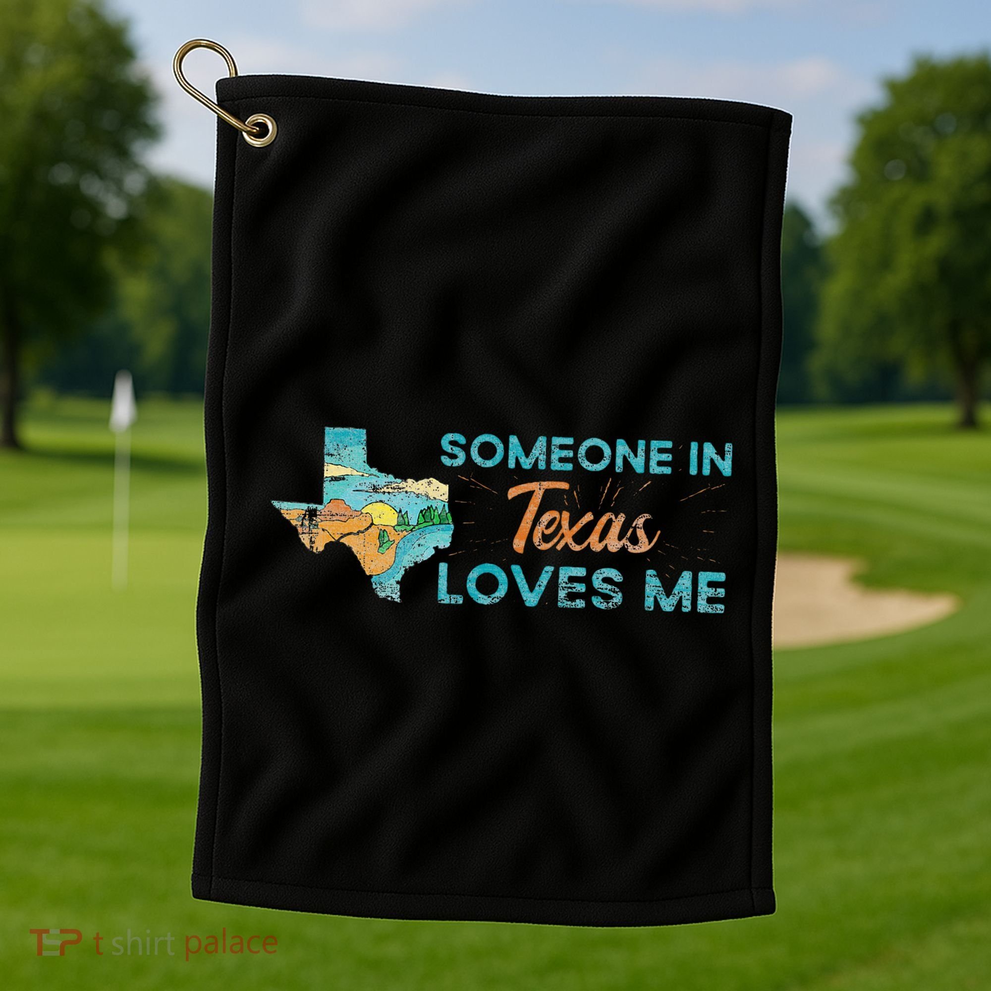 Someone In Texas Loves Me Texas Golf Towel