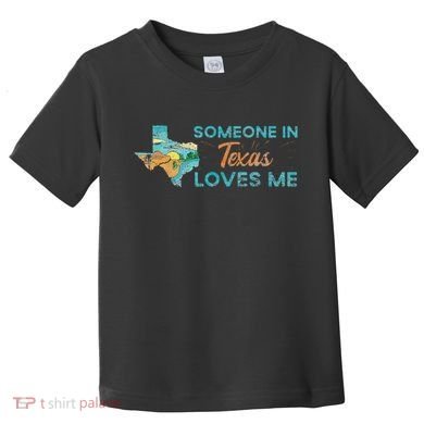 Someone In Texas Loves Me Texas Toddler T-Shirt