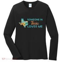 Someone In Texas Loves Me Texas Women's Long Sleeve Shirt thumb 0