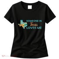 Someone In Texas Loves Me Texas Women's T-Shirt thumb 0