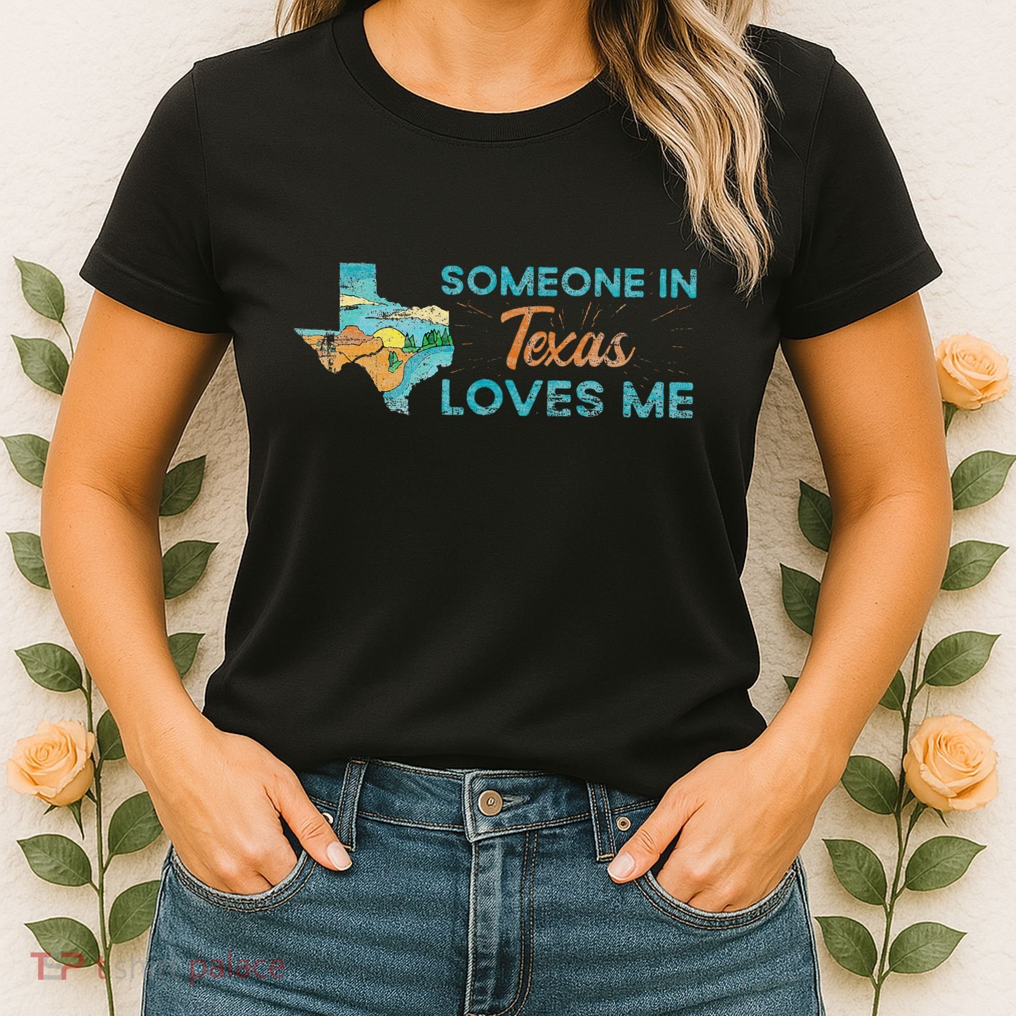 Someone In Texas Loves Me Texas Women's T-Shirt