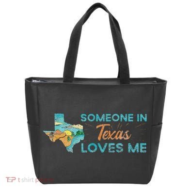 Someone In Texas Loves Me Texas Tote Bag