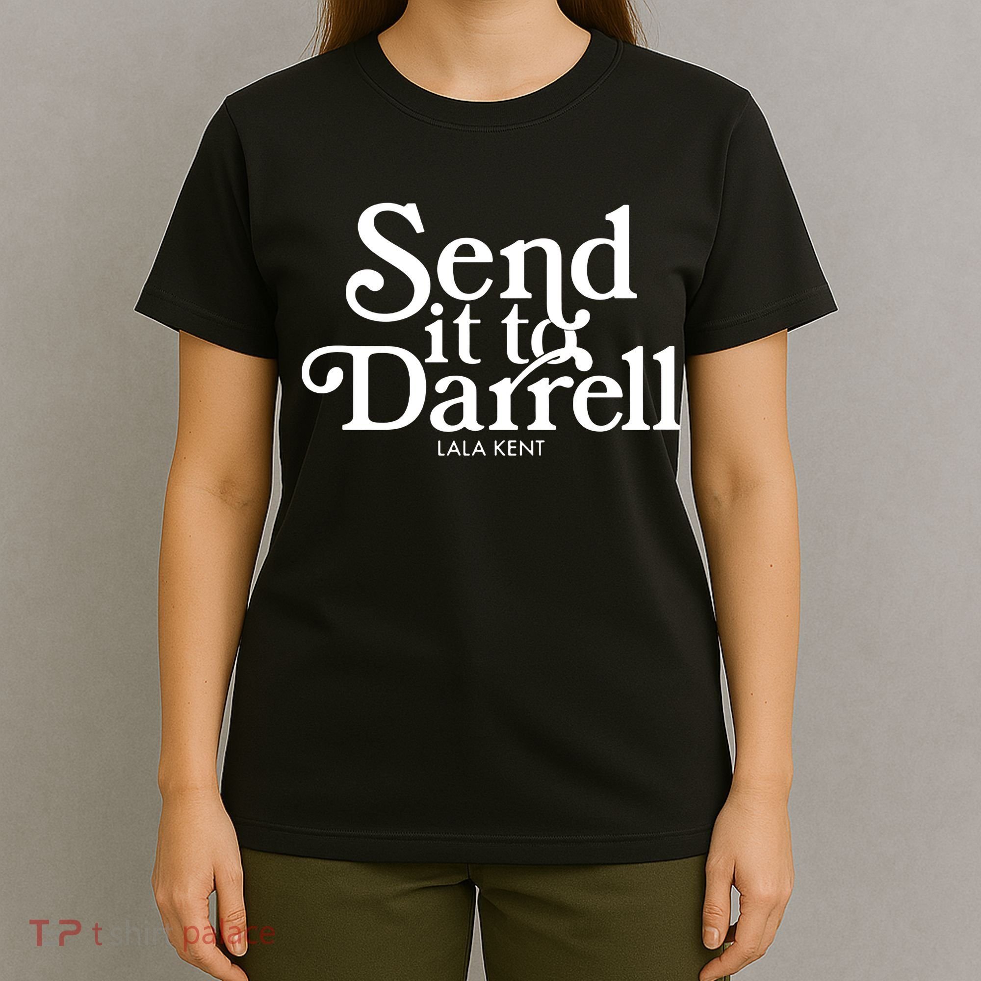 Send It To Darrell T-Shirt