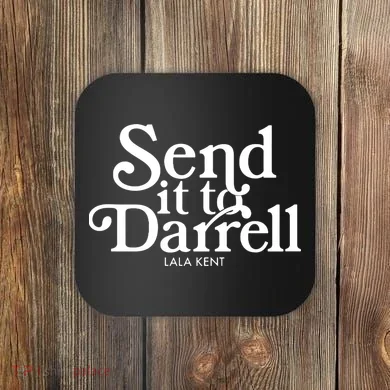 Send It To Darrell Coaster