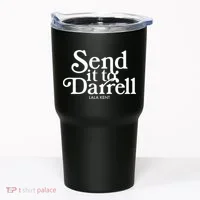 Send It To Darrell Tumbler thumb 0