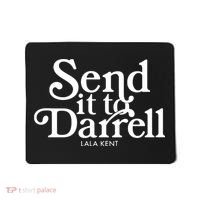 Send It To Darrell Mousepad thumb 0