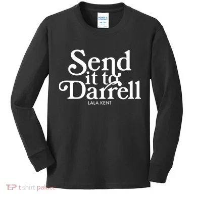 Send It To Darrell Kids Long Sleeve Shirt