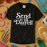 Send It To Darrell Kids T-Shirt thumb 3