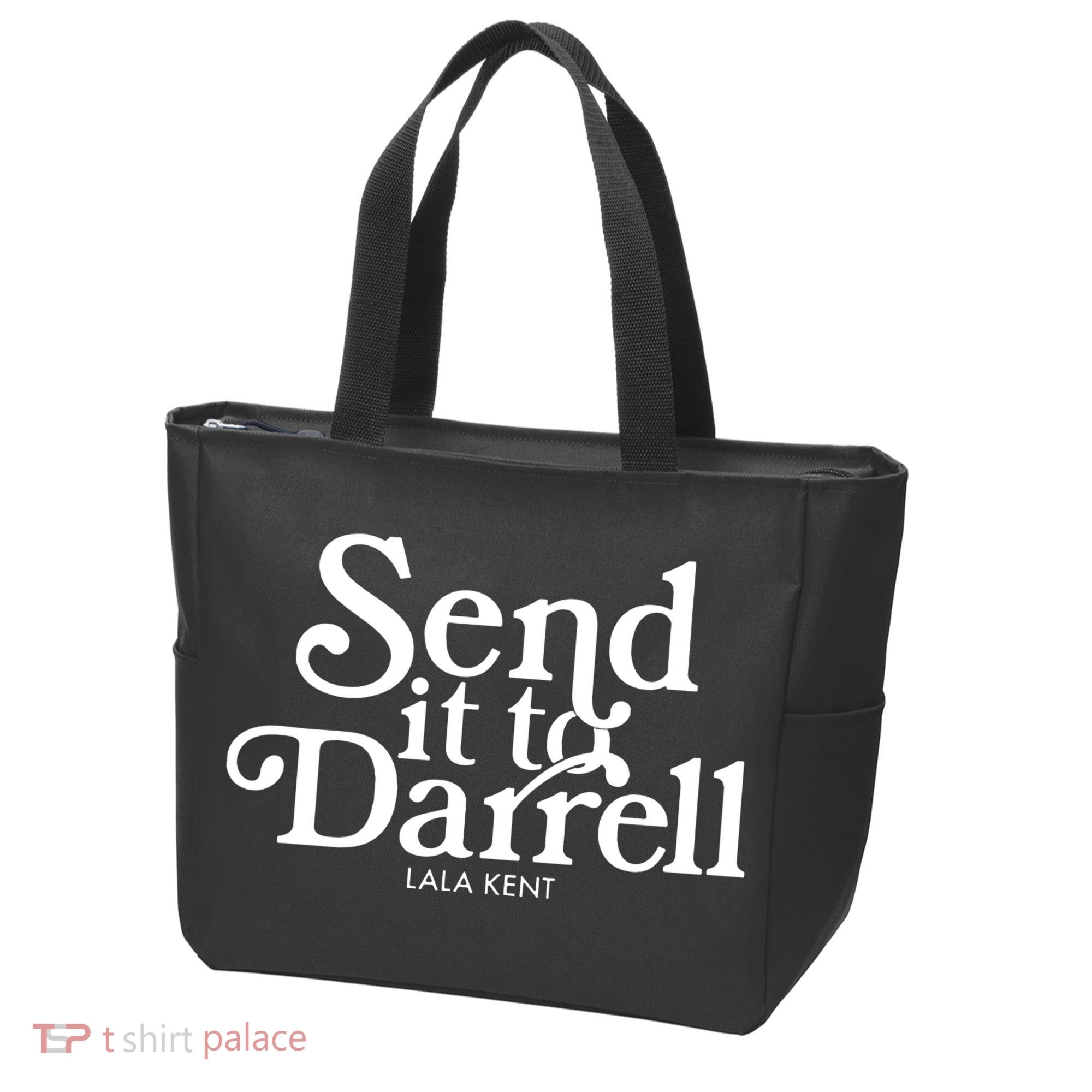 Send It To Darrell Tote Bag