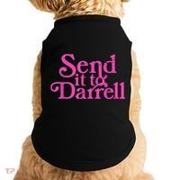 Send It To Darrell Send It To Daryl Funny Doggie Tank thumb 0