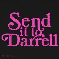 Send It To Darrell Send It To Daryl Funny Sweatshirt thumb 3