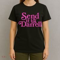 Send It To Darrell Send It To Daryl Funny T-Shirt thumb 4