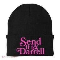Send It To Darrell Send It To Daryl Funny Beanie thumb 0