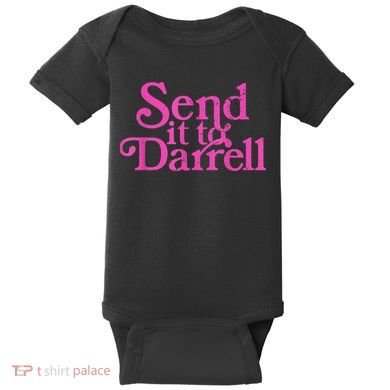 Send It To Darrell Send It To Daryl Funny Baby Bodysuit