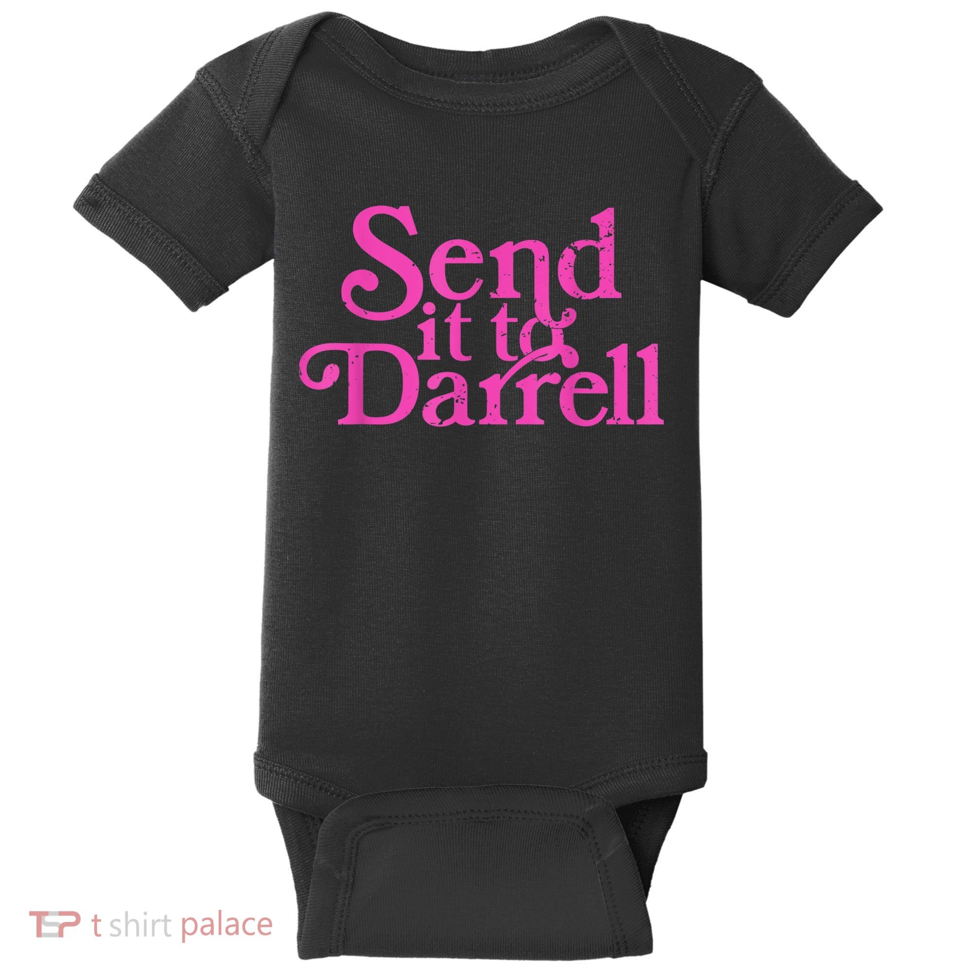 Send It To Darrell Send It To Daryl Funny Baby Bodysuit
