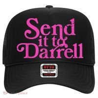 Send It To Darrell Send It To Daryl Funny Hat thumb 0