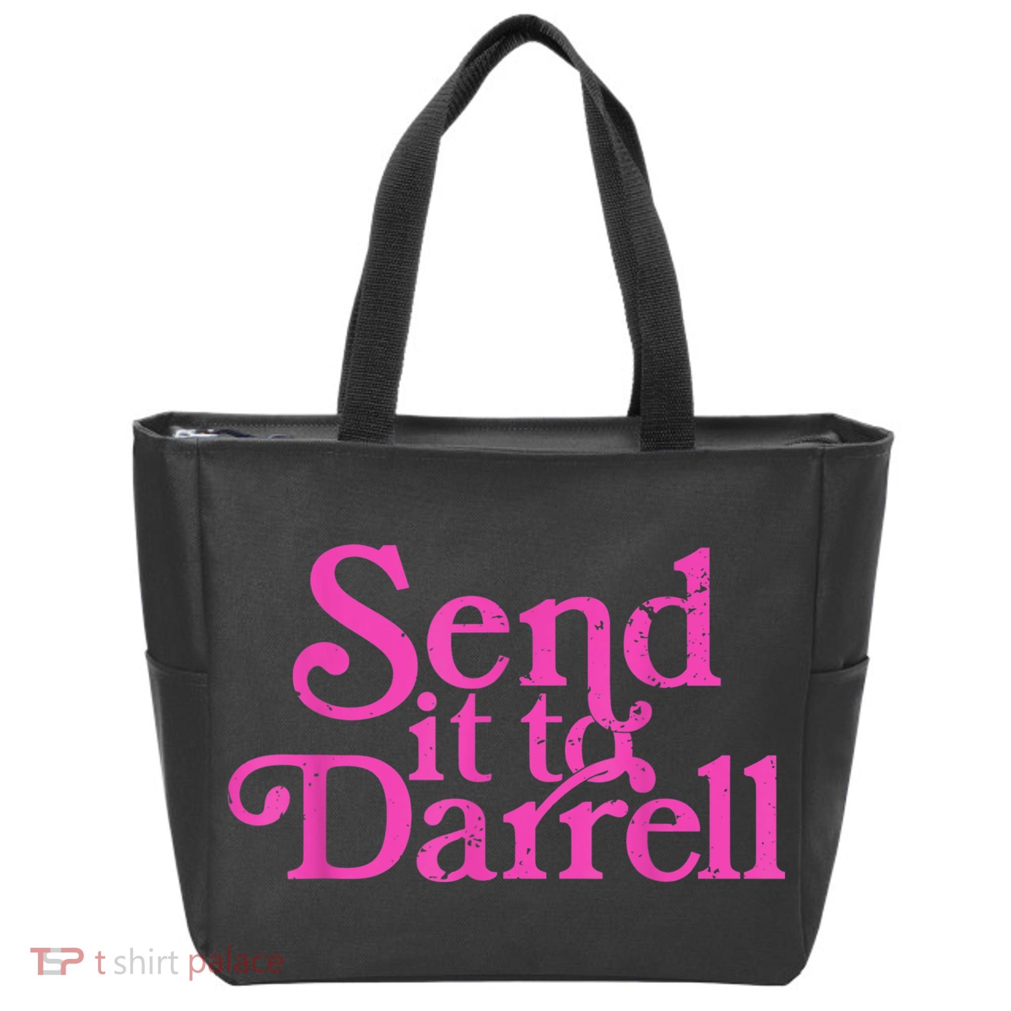 Send It To Darrell Send It To Daryl Funny Tote Bag