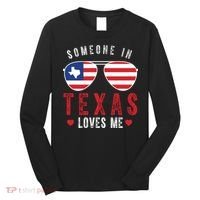 Someone In Texas Loves Me On Champion Long Sleeve Shirt thumb 0