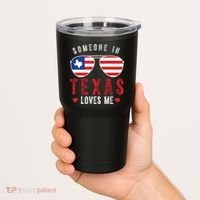 Someone In Texas Loves Me On Champion Tumbler thumb 2