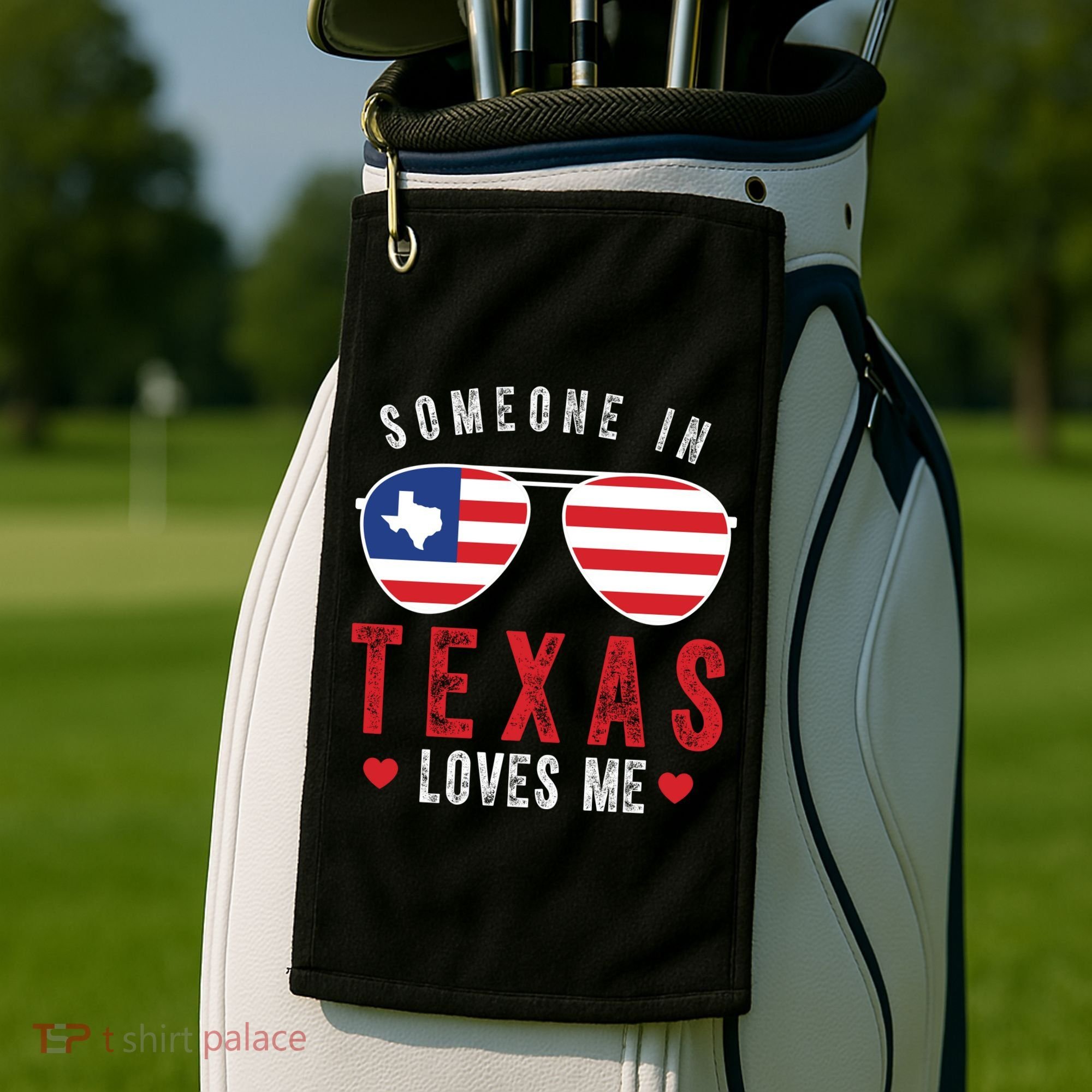 Someone In Texas Loves Me On Champion Golf Towel