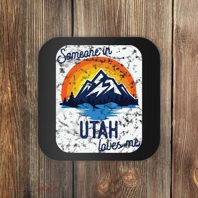 Someone In Utah Loves Me Coaster