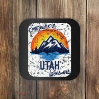 Someone In Utah Loves Me Coaster thumb 0