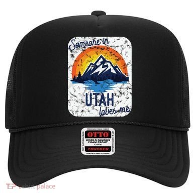 Someone In Utah Loves Me Hat
