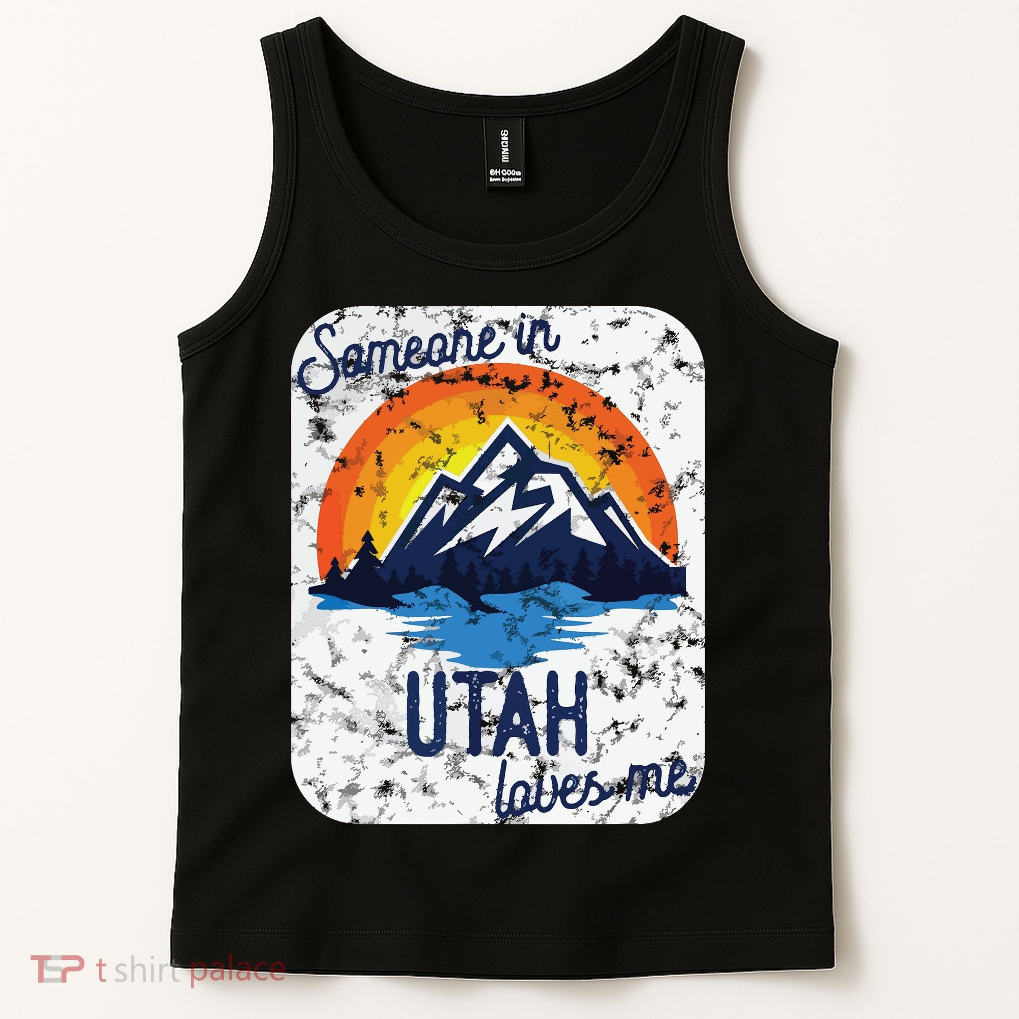 Someone In Utah Loves Me Tank Top