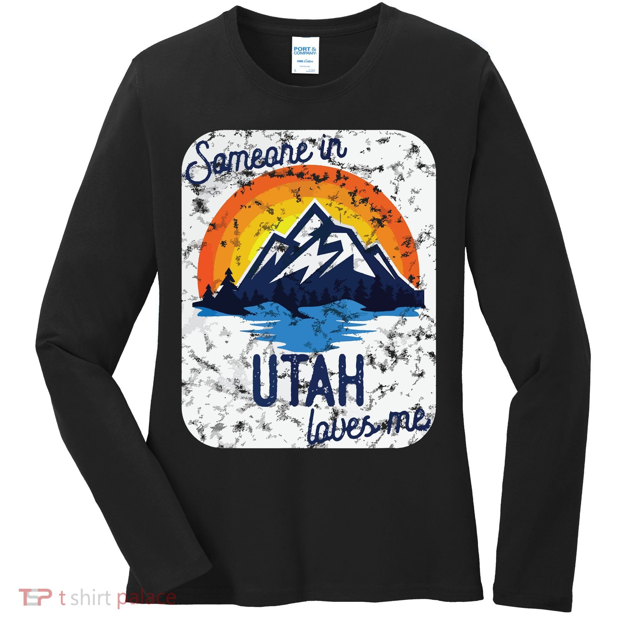Someone In Utah Loves Me Women's Long Sleeve Shirt