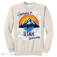 Someone In Utah Loves Me Sweatshirt thumb 0