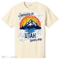 Someone In Utah Loves Me T-Shirt thumb 0