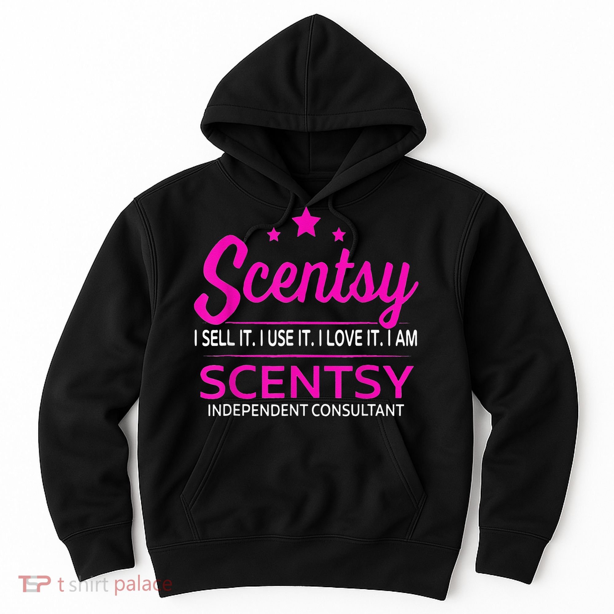 Scentsy I Undefined It I Use It I Love It I Am Scentsy Hoodie
