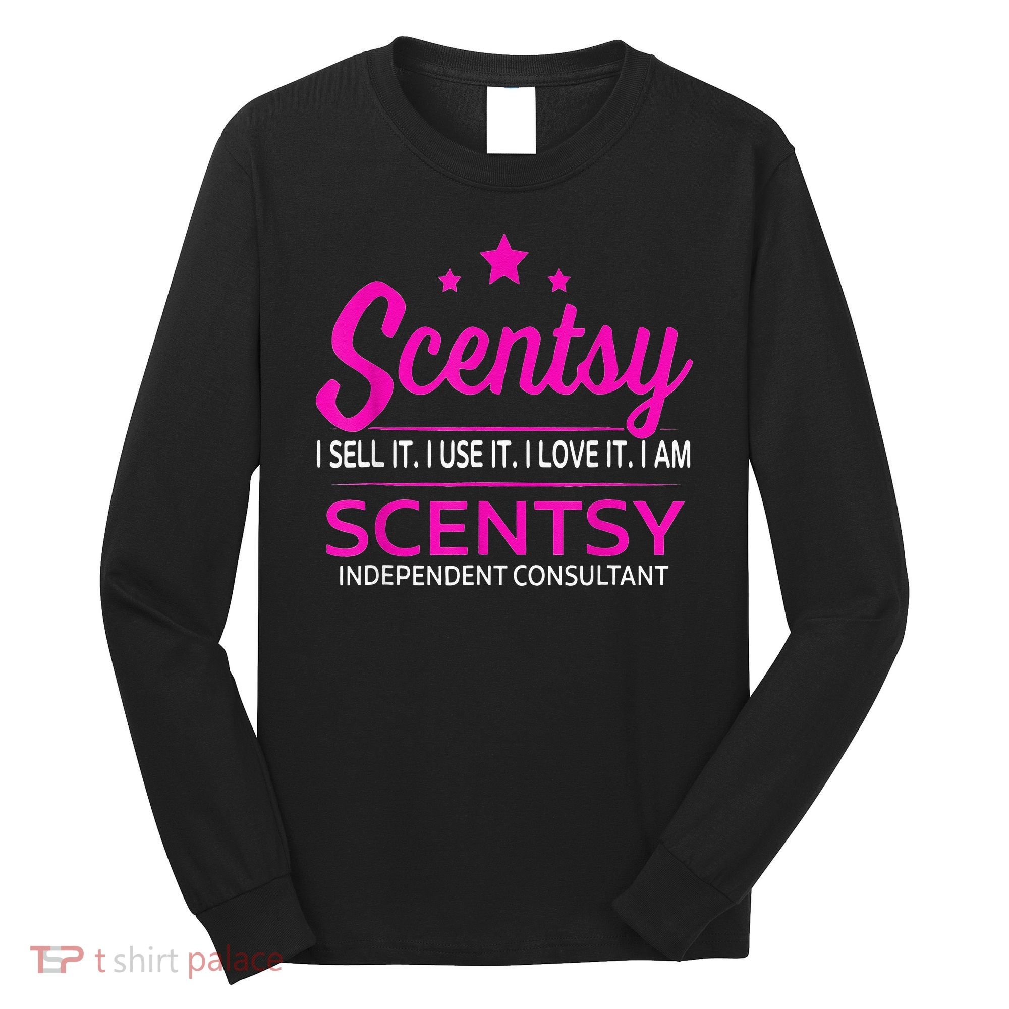 Scentsy I Undefined It I Use It I Love It I Am Scentsy Long Sleeve Shirt