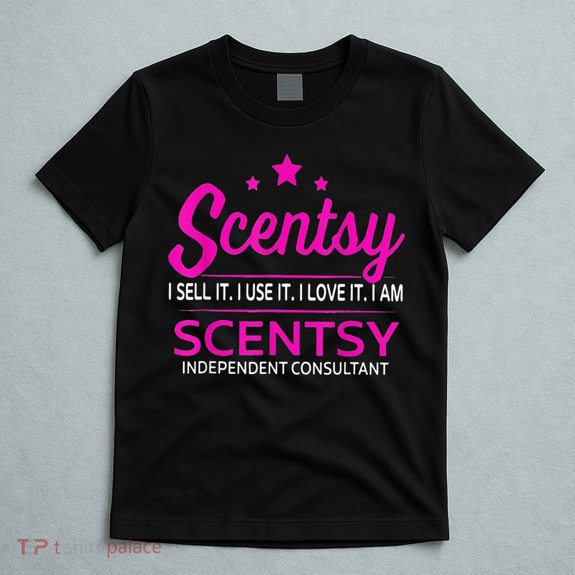Scentsy I Undefined It I Use It I Love It I Am Scentsy T-Shirt