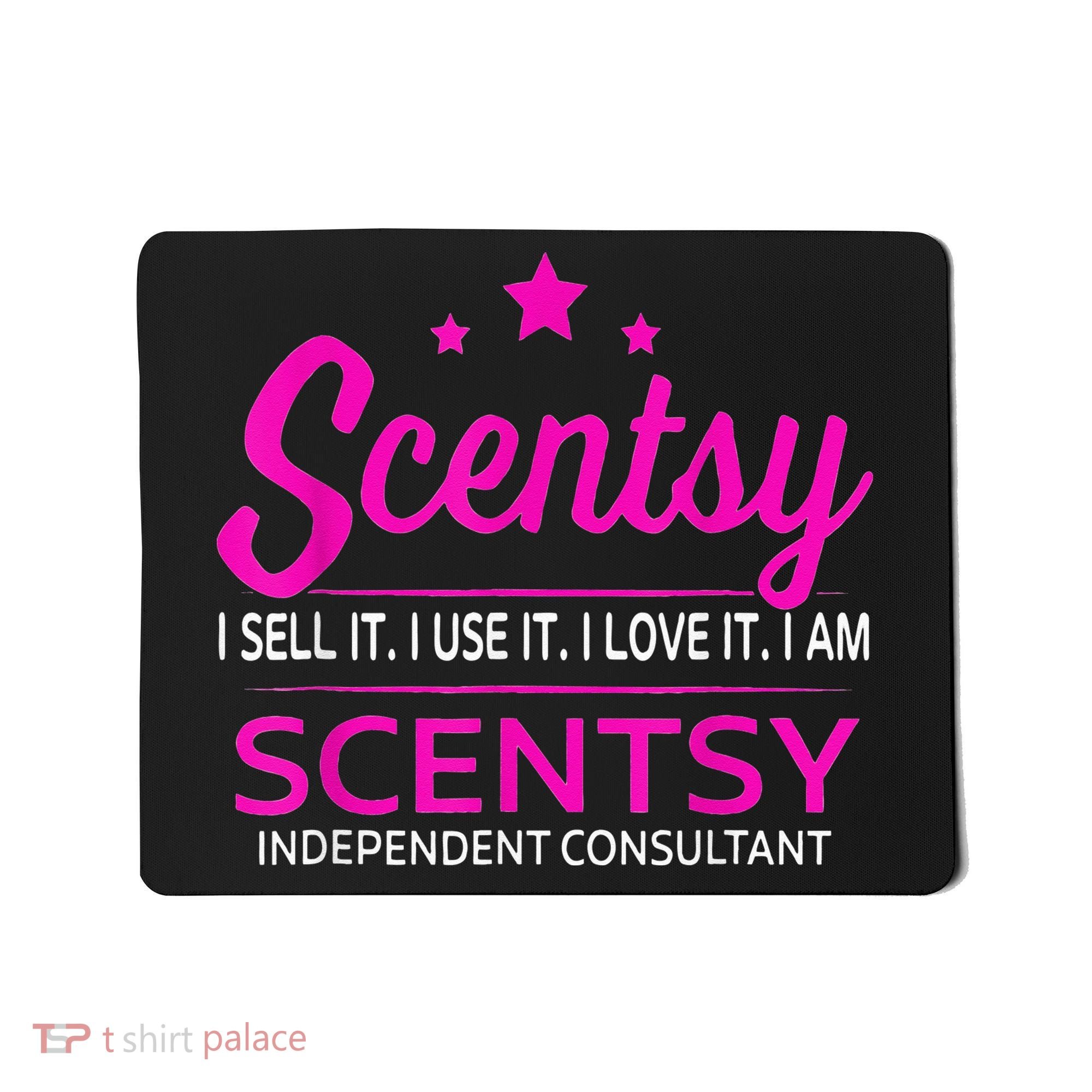 Scentsy I Undefined It I Use It I Love It I Am Scentsy Mousepad