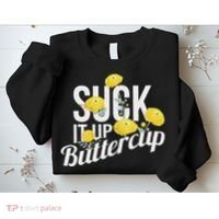 Suck It Up Buttercup Sweatshirt thumb 2