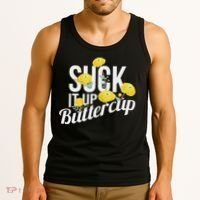 Suck It Up Buttercup Tank Top thumb 3