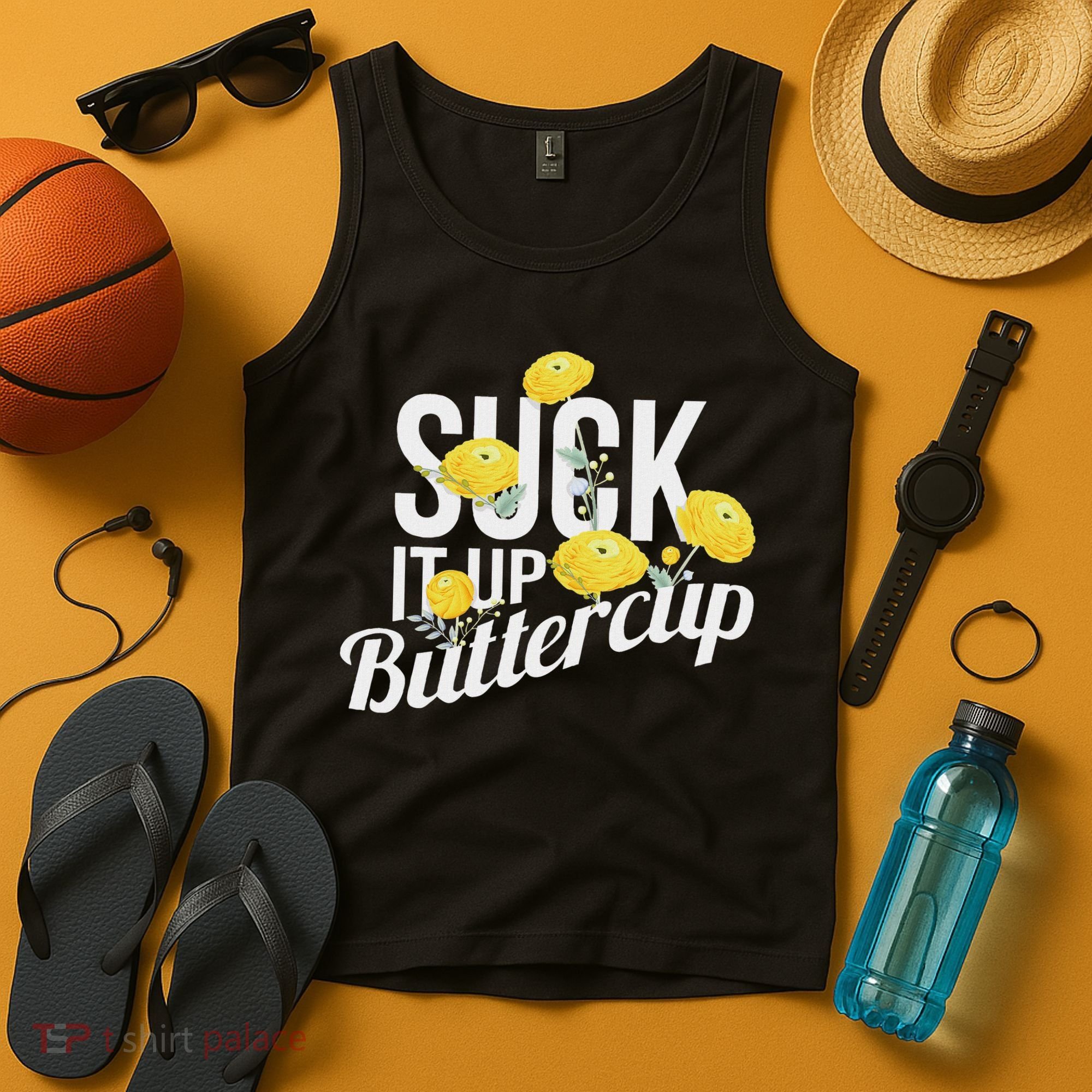 Suck It Up Buttercup Tank Top