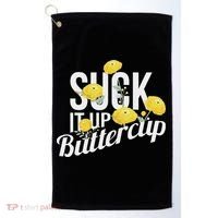 Suck It Up Buttercup Golf Towel thumb 0