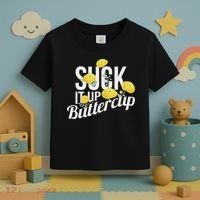 Suck It Up Buttercup Toddler T-Shirt thumb 3