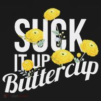 Suck It Up Buttercup Kids Long Sleeve Shirt thumb 2