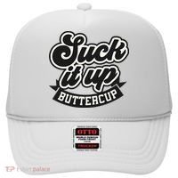 Suck It Up Buttercup. Sarcastic Hat thumb 0