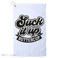 Suck It Up Buttercup. Sarcastic Golf Towel thumb 0