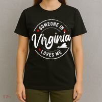 Someone In Virginia Loves Me T-Shirt thumb 4