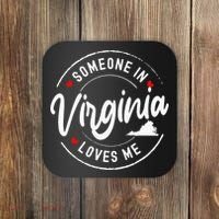 Someone In Virginia Loves Me Coaster thumb 0